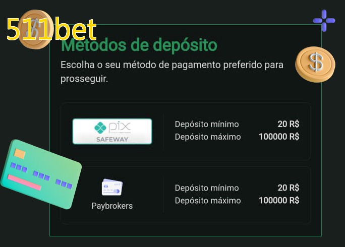 O cassino 511betbet oferece uma grande variedade de métodos de pagamento